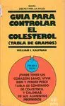 GUIA PARA CONTROLAR EL COLESTEROL (2.MANO) GUIA PARA CONTROLAR EL COLESTEROL (2.MANO)
