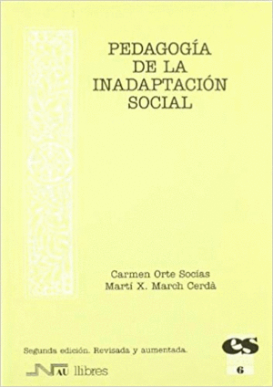 PEDAGOGIA DE LA INADAPTACION SOCIAL