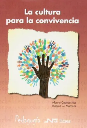 LA CULTURA PARA LA CONVIVENCIA LA CULTURA PARA LA CONVIVENCIA