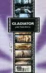 GLADIATOR: GUIAS PARA VER Y ANALIZAR