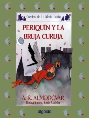 MEDIA LUNITA Nº 11. PERIQUÍN Y LA BRUJA CURUJA MEDIA LUNITA Nº 11. PERIQUÍN Y LA BRUJA CURUJA