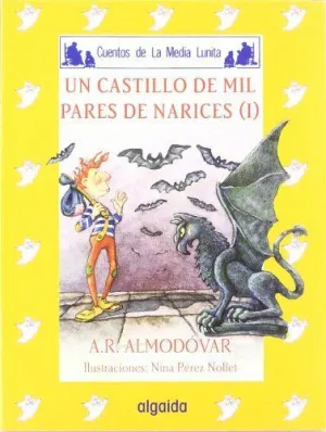 MEDIA LUNITA Nº 53. UN CASTILLO DE MIL PARES DE NARICES I MEDIA LUNITA Nº 53. UN CASTILLO DE MIL PARES DE NARICES I
