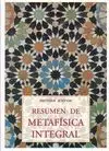 RESUMEN DE METAFISICA INTEGRAL