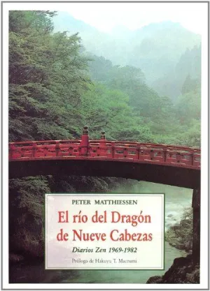 EL RIO DEL DRAGON DE NUEVE CABEZAS: DIARIOS ZEN, 1969-1982.