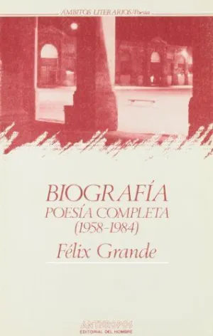 BIOGRAFIA: POESIA COMPLETA (1958-1984)