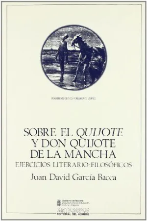SOBRE EL QUIJOTE Y DON QUIJOTE DE LA MANCHA
