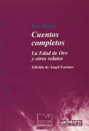 CUENTOS COMPLETOS: LA EDAD DE ORO Y OTROS RELATOS