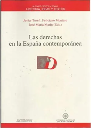 LAS DERECHAS EN LA ESPAÑA CONTEMPORANEA