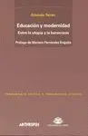 EDUCACION Y MODERNIDAD: ENTRE LA UTOPÍA Y LA BUROCRACIA
