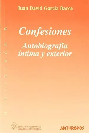 CONFESIONES: AUTOBIOGRAFIA INTIMA Y EXTERIOR