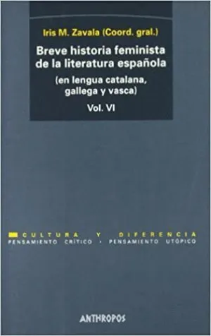 BREVE HISTORIA FEMINISTA DE LA LITERATURA ESPAÑOLA. VOL. 6<BR> )