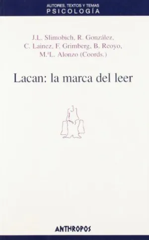LACAN: LA MARCA DEL LEER