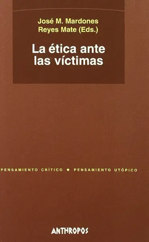 ETICA ANTE LAS VICTIMAS
