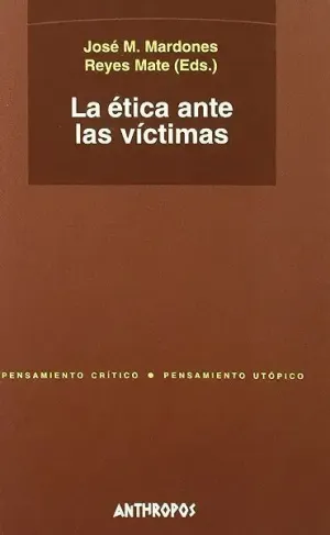 ETICA ANTE LAS VICTIMAS