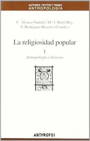 LA RELIGIOSIDAD POPULAR: I. <BR>