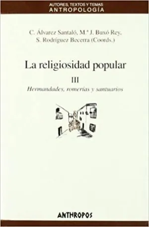 LA RELIGIOSIDAD POPULAR: III. <BR>