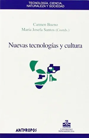 NUEVAS TECNOLOGIAS Y CULTURA