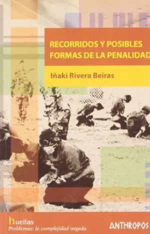 RECORRIDOS Y POSIBLES FORMAS DE LA PENALIDAD