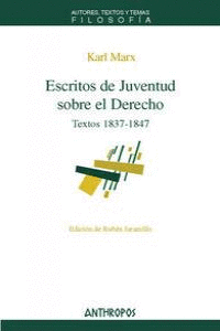 ESCRITOS DE JUVENTUD SOBRE EL DERECHO: TEXTOS 1837-1847