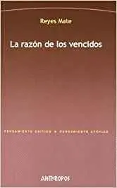 LA RAZON DE LOS VENCIDOS