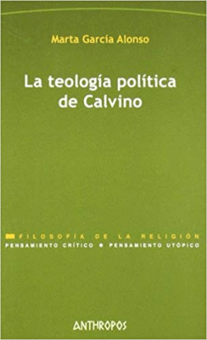 LA TEOLOGIA POLITICA DE CALVINO