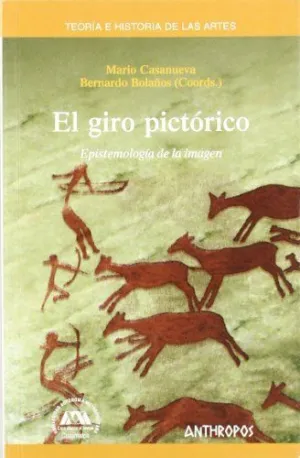 EL GIRO PICTORICO: EPISTEMOLOGÍA DE LA IMAGEN