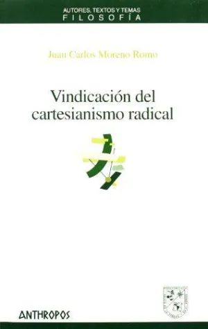 VINDICACION DEL CARTESIANISMO RADICAL