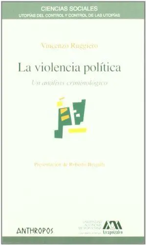 VIOLENCIA POLITICA: UN ANÁLISIS CRIMINOLÓGICO