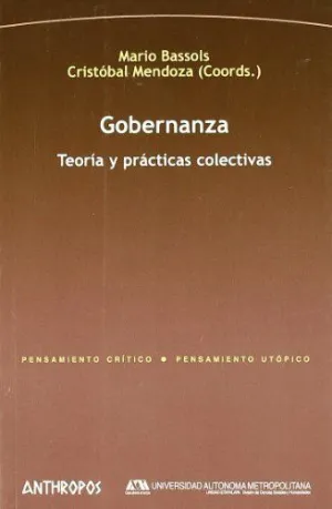 GOBERNANZA: TEORIA Y PRACTICAS COLECTIVAS