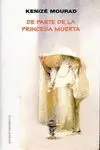 DE PARTE DE LA PRINCESA MUERTA