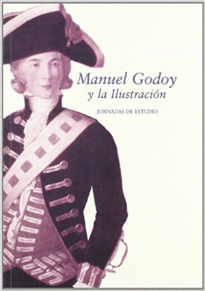 MANUEL GODOY Y LA ILUSTRACION: JORNADAS DE ESTUDIO