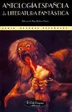 ANTOLOGIA ESPAÑOLA DE LITERATURA FANTASTICA