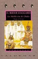 LA MALDICION DE CHAKA (NADA EL LIRIO)