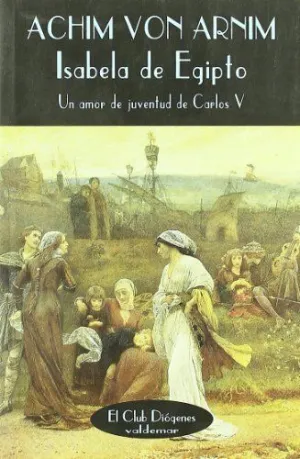 ISABELA DE EGIPTO: UN AMOR DE JUVENTUD DE CARLOS V.