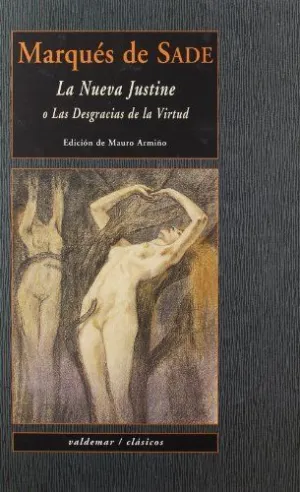LA NUEVA JUSTINE O LAS DESGRACIAS DE LA VIRTUD