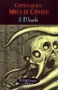 CUENTOS Y MITOS CTHULHU (2): EL LEGADO.