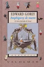 AMPHIGOREY DE NUEVO