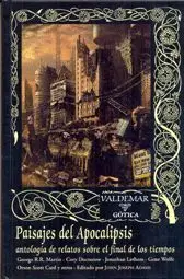 PAISAJES DEL APOCALIPSIS: ANTOLOGIA DE RELATOS SOBRE EL FINAL DE LOS TIEMPOS.