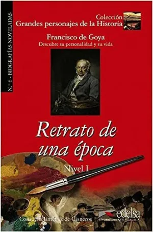 GPH 6 - RETRATO DE UNA ÉPOCA (GOYA)