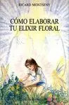 CÓMO ELABORAR TU ELIXIR FLORAL