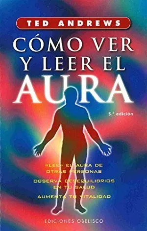 COMO VER Y LEER EL AURA