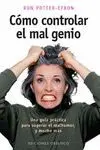 COMO CONTROLAR EL MAL GENIO: <BR>
