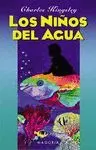 LOS NIÑOS DEL AGUA LOS NIÑOS DEL AGUA