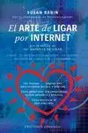 EL ARTE DE LIGAR POR INTERNET