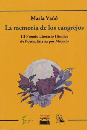 LA MEMORIA DE LOS CANGREJOS (III PREMIO LITERARIO HIMILCE DE POESIA ESCRITA POR MUJERES)