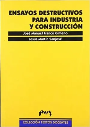 ENSAYOS DESTRUCTIVOS PARA INDUSTRIA Y CONSTRUCCIÓN