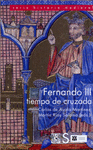 FERNANDO III: TIEMPO DE CRUZADA