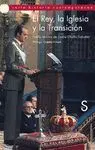 EL REY, LA IGLESIA Y LA TRANSICION
