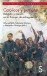 CATÓLICOS Y PATRIOTAS: RELIGIÓN Y NACIÓN EN LA EUROPA DE ENTREGUERRAS