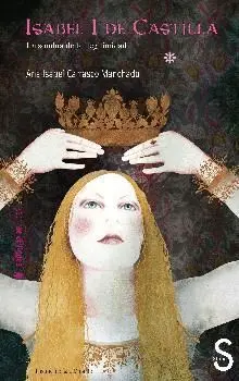 ISABEL I DE CASTILLA: <BR>